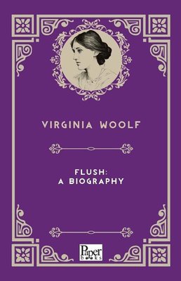 Flush: A Biography