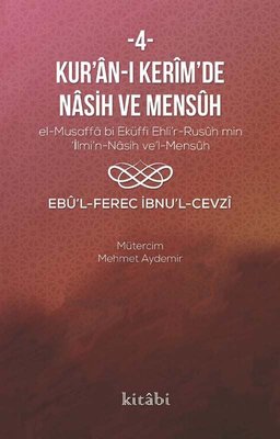 Kur'an-ı Kerim'i Nasih ve Mensuh - 4