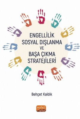 Engellilik Sosyal Dışlanma ve Başa Çıkma Stratejileri