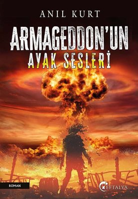 Armageddon'un Ayak Sesleri