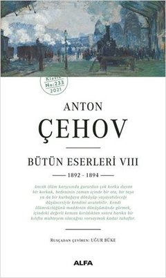 Anton Çehov Bütün Eserleri 8 - 1892 1894