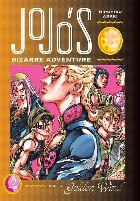 JoJo's Bizarre Adventure: Part 5--Golden Wind Vol. 2: Volume 2 (JoJos Bizarre Adventure: Part 5--G