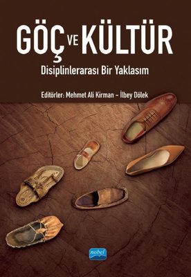 Göç ve Kültür - Disiplinlerarası Bir Yaklaşım