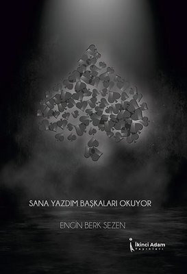 Sana Yazdım Başkaları Okuyor