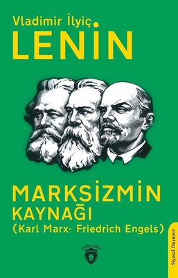 Marksizmin Kaynağı: Karl Marx- F riedrich Engels