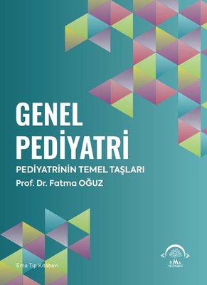 Genel Pediatri - Pediyatrinin Temel Taşları