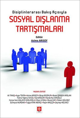 Sosyal Dışlanma Tartışmaları - Disiplinlerarası Bakış Açısıyla