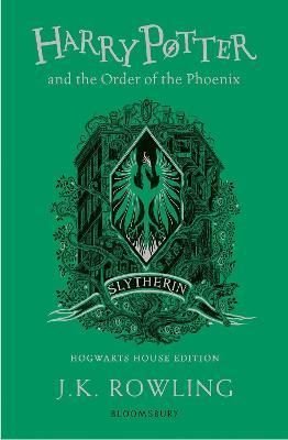 Harry Potter and the Order of the Phoenix  Slytherin Edition: J.K. Rowling (Slytherin Edition - Green)