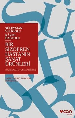 Şizofren Bir Hastanın Sanat Ürünleri