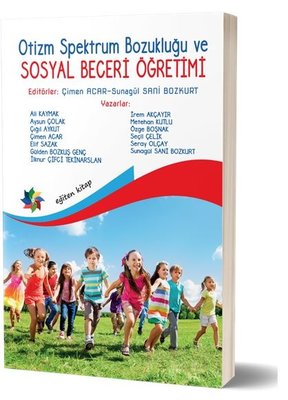 Otizm Spektrum Bozukluğu ve Sosyal Beceri Öğretimi