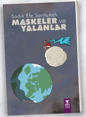 Maskeler ve Yalanlar