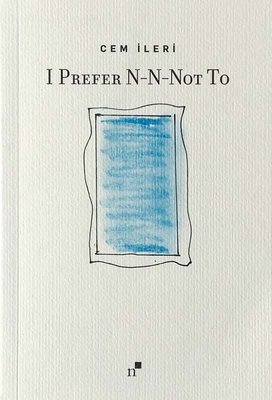 I Prefer N-N-Not To