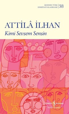 Kimi Sevsem Sensin - Modern Türk Edebiyatı Klasikleri 38