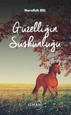 Güzelliğin Suskunluğu