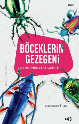 Böceklerin Gezegeni - Yeryüzünün Gizli Sahipleri