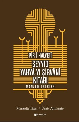 Pir-i Halveti Seyyid Yahya-yı Şirvani Kitabı - Manzum Eserler