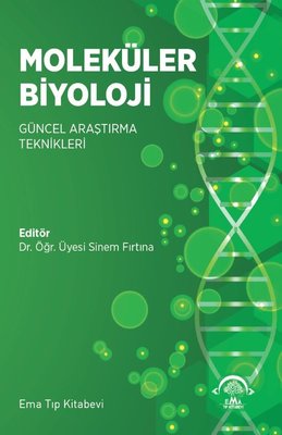 Moleküler Biyoloji - Güncel Araştırma Teknikleri