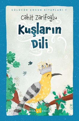 Kuşların Dili - Gülücük Çocuk Kitapları 7