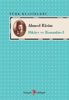 Ahmed Rasim - Hikaye ve Romanlar 2