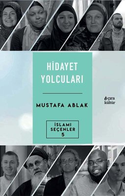 Hidayet Yolcuları - İslami Seçenler 5