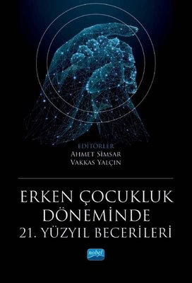 Erken Çocukluk Döneminde 21. Yüzyıl Becerileri