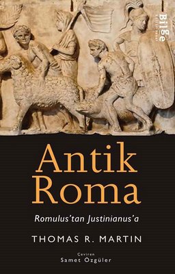 Antik Roma - Romulus'tan Justinianus'a