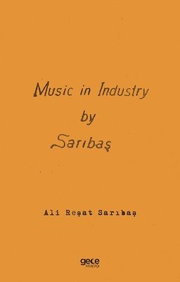 Music in Industry by Sarıbaş - Sanayide Müzik