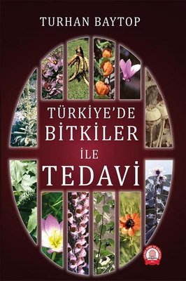 Türkiye'de Bitkiler ile Tedavi