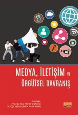 Medya İletişim ve Örgütsel Davranış