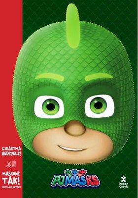 Maskeni Tak - Pjmasks Kertenkele - Çocuk Boyama Kitabı