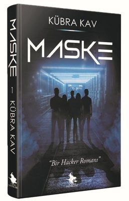 Maske - Hacker Romanı