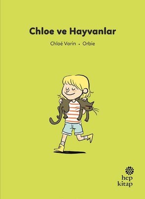 Chloe ve Hayvanlar - İlk Okuma Hikayeleri