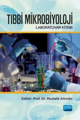 Tıbbi Mikrobiyoloji - Laboratuvar Kitabı