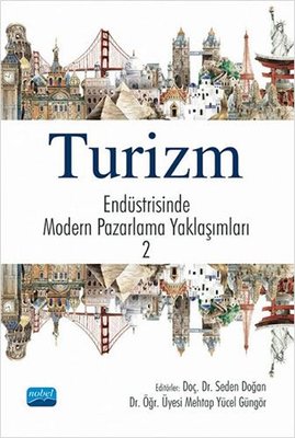 Turizm Endüstrisinde Modern Pazarlama Yaklaşımları - 2