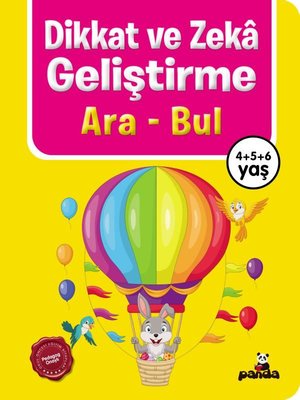 Dikkat ve Zeka Geliştirme - Ara Bul 4 - 5 +6 Yaş