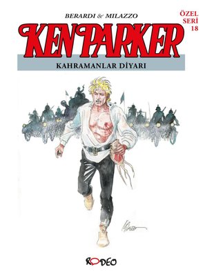 Ken Parker Özel Seri 18 - Kahramanlar Diyarı
