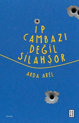 İp Cambazı Değil Silahşor