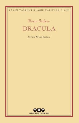 Dracula - Kazım Taşkent Klasik Yapıtlar Dizisi