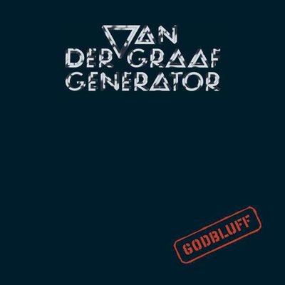 Van Der Graaf Generator Godbluff Plak