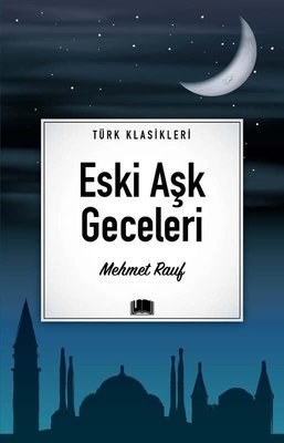 Eski Aşk Geceleri - Türk Klasikleri