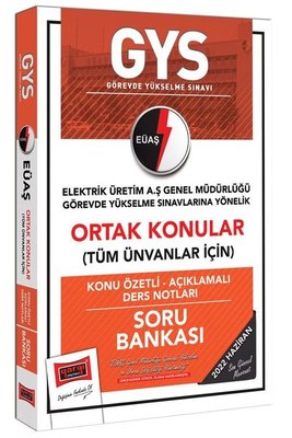 GYS EÜAŞ Genel Müdürlüğü Ortak Konular Konu Özetli - Açıklamalı Soru Bankası