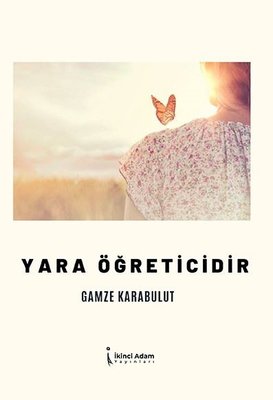 Yara Öğreticidir