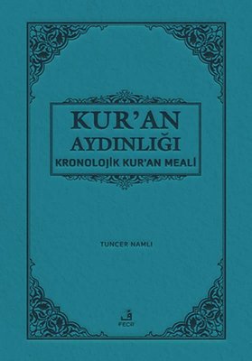 Kur'an Aydınlığı: Kronolojik Kur'an Meali - Hafız Boy