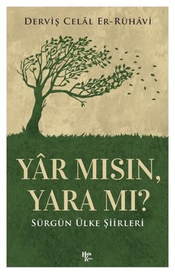 Yar mısın Yara mı? Sürgün Ülke Şiirleri