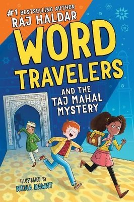 Word Travelers and the Taj Mahal Mystery (Word Travelers)
