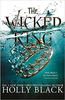 Wicked King (The Folk of the Air #2)