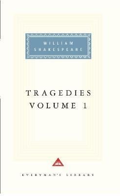 Tragedies Volume 1