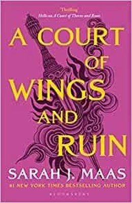 A Court of Wings and Ruin: The #1 bestselling series (A Court of Thorns and Roses Book 3)