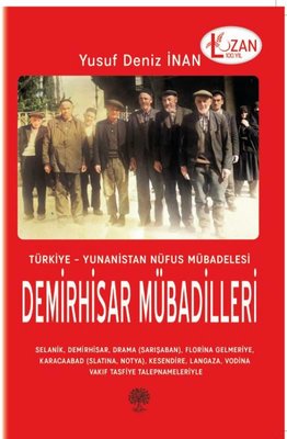 Demirhisar Mübadileri: Türkiye - Yunanistan Nüfus Mübadelesi