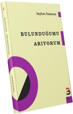 Bulunduğumu Arıyorum